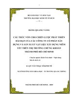 Cấu trúc vốn cho chiến lược phát triển dài hạn của các công ty cổ phần xây dựng và sản xuất vật liệu xây dựng niêm yết trên thị trường chứng khoán TP.HCM : Luận văn thạc sĩ