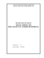 HƢỚNG DẪN SỬ DỤNG TRANG THÔNG TIN ĐIỀU HÀNH TÁC NGHIỆP HUEPORTAL  Xem nội dung đầy đủ tại: https://123doc.net/document/6683159-hueportal-help-quantridieuhanhtacnghiep.htm