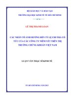 Các nhân tố ảnh hưởng đến tỷ lệ chi trả cổ tức của các Công ty niêm yết trên thị trường chứng khoán Việt Nam : Luận văn thạc sĩ