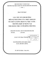Các yếu tố ảnh hưởng đến sự hài lòng của thực khách về chất lượng dịch vụ tiệc cưới - Trường hợp áp dụng tại nhà hàng tiệc cưới Đông Phương