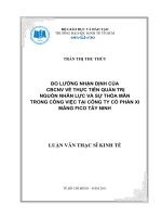 Đo lường nhận định của cán bộ công nhân viên về thực tiễn quản trị nguồn nhân lực và sự thoả mãn trong công việc tại Công ty Cổ phần Xi măng Tây Ninh : Luận văn thạc sĩ