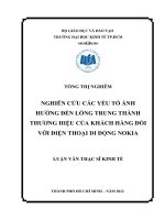 Nghiên cứu các yếu tố ảnh hưởng đến lòng trung thành thương hiệu của khách hàng đối với điện thoại di động NOKIA