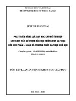 Phát triển năng lực dạy học chủ đề tích hợp cho sinh viên sư phạm hóa học thông qua dạy học các học phần lí luận và phương pháp dạy học hoá học tt 