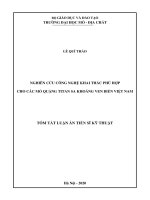 Nghiên cứu công nghệ khai thác phù hợp cho các mỏ quặng titan sa khoáng ven biển việt nam (tt) 