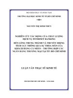 Nghiên cứu tác động của chất lượng dịch vụ internet banking đến lòng trung thành và truyền miệng tích cực thông qua sự thỏa mãn của khách hàng cá nhân   trường hợp các ngân hàng thương mại tại TP  hồ chí minh 