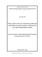 tăng cường công tác thanh tra, kiểm tra thuế theo cơ chế tự khai, tự nộp tại chi cục thuế thành phố lai châu​ 