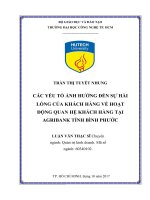 Các yếu tố ảnh hưởng đến sự hài lòng của khách hàng về hoạt động quan hệ khách hàng tại agribank tỉnh bình phước  