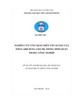 NGHIÊN CỨU ỨNG DỤNG BIẾN TÂN ACS355 CỦA HÃNG ABB DÙNG CHO HỆ THỐNG BƠM QUẠT CÔNG NGHIỆP