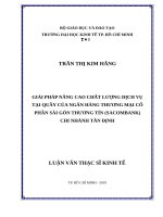 Giải pháp nâng cao chất lượng dịch vụ tại quầy của ngân hàng thương mại cổ phần sài gòn thương tín (sacombank) chi nhánh tân định 
