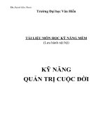 TÀI LIỆU MÔN HỌC KỸ NĂNG MỀM . KỸ NĂNG QUẢN TRỊ CUỘC ĐỜI