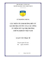 Các nhân tố ảnh hưởng đến tỷ lệ chi trả cổ tức của các công ty niêm yết tại thị trường chứng khoán việt nam​ 
