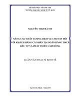 Nâng cao chất lượng dịch vụ cho vay đối với khách hàng cá nhân tại ngân hàng TMCP đầu tư và phát triển lâm đồng 