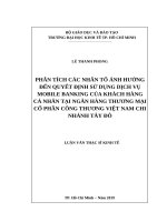 Phân tích các nhân tố ảnh hưởng đến quyết định sử dụng dịch vụ mobile banking của khách hàng cá nhân tại ngân hàng thương mại cổ phần công thương việt nam chi nhánh tây đô 
