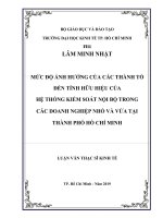 Mức độ ảnh hưởng của các thành tố đến tính hữu hiệu của hệ thống kiểm soát nội bộ trong các doanh nghiệp nhỏ và vừa tại thành phố hồ chí minh 