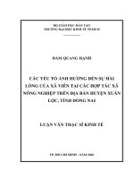 Các yếu tố ảnh hưởng đến sự hài lòng của xã viên tại các hợp tác xã nông nghiệp trên địa bàn huyện xuân lộc, tỉnh đồng nai 