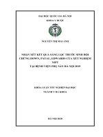 Nhận xét kết quả sàng lọc trước sinh hội chứng down, patau, edwards của xét nghiệm NIPT tại bệnh viện phụ sản hà nội năm 2019 