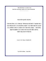 Ảnh hưởng của thuộc tính bao bì đến ý định mua sản phẩm sữa tươi đóng hộp vai trò trung gian của hình ảnh và niềm tin thương hiệu – trường hợp nghiên cứu đối với người tiêu dùng trên địa bàn TP HCM 