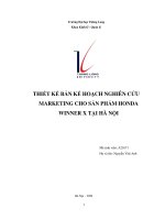 THIẾT KẾ BẢN KẾ HOẠCH NGHIÊN CỨU MARKETING CHO SẢN PHẨM HONDA WINNER X TẠI HÀ NỘI