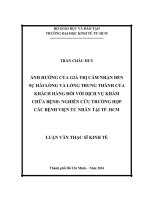 Ảnh hưởng của giá trị cảm nhận đến sự hài lòng và lòng trung thành của khách hàng đối với dịch vụ khám chữa bệnh, nghiên cứu trường hợp các bệnh viện tư nhân tại TP  hồ chí minh 
