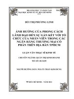 Ảnh hưởng của phong cách lãnh đạo đến sự gắn kết với tổ chức của nhân viên trong các ngân hàng TMCP trên địa bàn TPHCM , luận văn thạc sĩ 