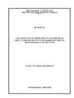 Các nhân tố tác động đến tỷ giá hối đoái thực và độ lệch của tỷ giá khỏi giá trị cân bằng dài hạn tại việt nam 