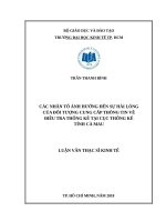 Các nhân tố ảnh hưởng đến sự hài lòng của đối tượng cung cấp thông tin về điều tra thống kê tại cục thống kê tỉnh cà mau 