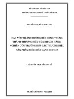 Các yếu tố ảnh hưởng đến lòng trung thành thương hiệu của khách hàng, nghiên cứu trường hợp các thương hiệu sản phẩm môi chất lạnh HCFC22 , luận văn thạc sĩ 