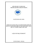 Đánh giá sự hài lòng của khách hàng đối với dịch vụ ngân hàng điện tử tại ngân hàng TMCP đầu tư và phát triển việt nam 