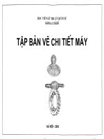 Chi tiết máy: Tập bản vè chi tiết máy 2011
