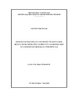 Đánh giá sự hài lòng của người dân về chất lượng dịch vụ hành chính công nghiên cứu tại bộ phận một cửa UBNN huyện định quán, tỉnh đồng nai 