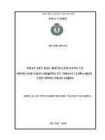 Nhận xét đặc điểm lâm sàng và hình ảnh cộng hưởng từ thoát vị đĩa đệm cột sống thắt lưng 