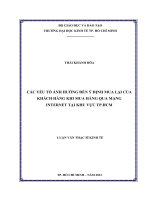 Các yếu tố ảnh hưởng đến ý định mua lại của khách hàng khi mua hàng qua mạng internet tại khu vực TP HCM , luận văn thạc sĩ 