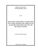 Tình trạng dinh dưỡng và khẩu phần ăn của học sinh dân tộc thiểu số tại ba trường phổ thông dân tộc nội trú tỉnh cao bằng 