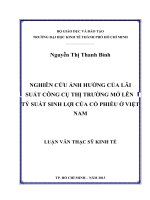 Nghiên cứu ảnh hưởng của lãi suất công cụ thị trường mở lên tỷ suất sinh lợi của cổ phiếu ở việt nam , luận văn thạc sĩ 