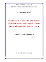 Nghiên cứu các nhân tố ảnh hưởng lòng trung thành của khách hàng trung tâm thương mại tại thành phố hồ chí minh , luận văn thạc sĩ 