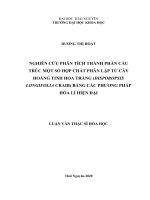 Nghiên cứu phân tích thành phần cấu trúc một số hợp chất phân lập từ cây hoàng tinh hoa trắng (disporopsis longifolia craib) bằng các phương pháp hóa lí hiện đại 