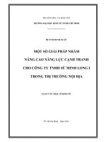 Một số giải pháp nhằm nâng cao năng lực cạnh tranh cho công ty TNHH sứ minh long i trong thị trường nội địa , luận văn thạc sĩ 