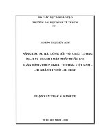 Nâng cao sự hài lòng đối với chất lượng dịch vụ thanh toán nhập khẩu tại ngân hàng TMCP ngoại thương việt nam – chi nhánh TP  hồ chí minh 