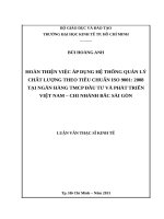 Hoàn thiện việc áp dụng hệ thống quản lý chất lượng theo tiêu chuẩn ISO 9001 , 2008 tại ngân hàng TMCP đầu tư và phát triển việt nam   chi nhánh bắc sài gòn 
