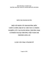 Một số nhân tố ảnh hưởng đến chất lượng dịch vụ cho vay cá nhân, nghiên cứu tại ngân hàng thương mại cổ phần ngoại thương việt nam chi nhánh long an 
