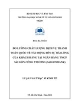 Đo lường chất lượng dịch vụ thanh toán quốc tế tác động đến sự hài lòng của khách hàng tại ngân hàng thương mại cổ phần sài gòn công thương (saigonbank) 