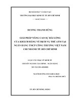 Giải pháp nâng cao sự hài lòng của khách hàng cá nhân về dịch vụ thẻ ATM tại ngân hàng thương mại cổ phần công thương việt nam chi nhánh hồ chí minh 