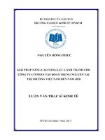 Giải pháp nâng cao năng lực cạnh tranh cho công ty cổ phần tập đoàn trung nguyên tại thị trường việt nam đến năm 2018 , luận văn thạc sĩ 