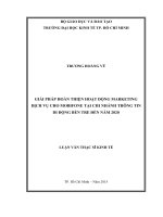 Giải pháp hoàn thiện hoạt động marketing dịch vụ cho mobifone tại chi nhánh thông tin di động bến tre đến năm 2020 
