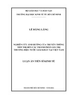 Nghiên cứu ảnh hưởng của truyền thông tiếp thị đến các thành phần giá trị thương hiệu nước giải khát tại việt nam 