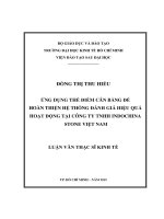 Ứng dụng thẻ điểm cân bằng để hoàn thiện hệ thống đánh giá hiệu quả hoạt động tại công ty TNHH indochina stone việt nam 