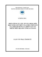 Phân tích các yếu tố tác động đến khả năng gửi tiền và lượng tiền gửi của khách hàng cá nhân tại các ngân hàng thương mại trên địa bàn tỉnh an giang 