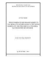 Trách nhiệm xã hội doanh nghiệp và tác động của nó đến hành vi tiêu dùng, nghiên cứu trường hợp của vinamilk tại TPHCM 