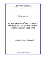 Vận dụng hợp đồng tương lai chứng khoán vào thị trường chứng khoán việt nam 