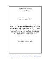 Thực trạng kiểm soát đường huyết ở bệnh nhân đái tháo dường tuýp 2 điều trị ngoại trú, cư trú tại phường phan đình phùng thành phố thái nguyên và một số yếu tố liên quan 